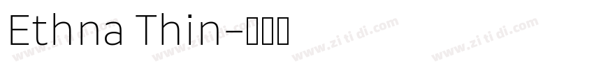 Ethna Thin字体转换